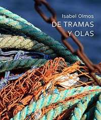 DE TRAMAS Y OLAS