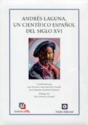 ANDRES LAGUNA UN CIENTIFICO ESPAÑOL DEL SIGLO XVI