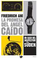 PROMESA DEL ANGEL CAIDO: UN CASO DEL INSPECTOR SUDEN, LA
