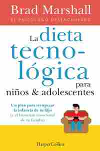 LA DIETA TECNOLÓGICA PARA NIÑOS Y ADOLESCENTES