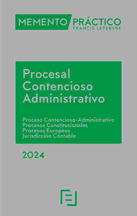 MEMENTO PRÁCTICO. PROCESAL CONTENCIOSO-ADMINISTRATIVO 2024