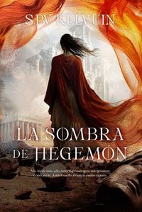 SOMBRA DEL HEGEMÓN, LA