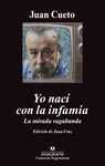YO NACÍ CON LA INFAMIA. LA MIRADA VAGABUNDA