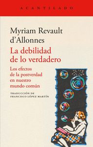 LA DEBILIDAD DE LO VERDADERO