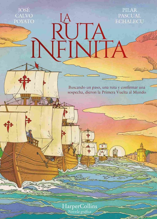 LA RUTA INFINITA - NOVELA GRÁFICA.