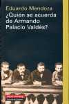 ¿ QUIEN SE ACUERDA DE ARMANDO PALACIO VALDES ?