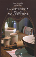 LA REPOSTERIA DE LOS MONASTERIOS