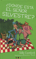 DONDE ESTA EL SEÑOR SILVESTRE?