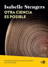 OTRA CIENCIA ES POSIBLE (N.E)                                                   MANIFIESTO PARA UNA