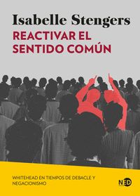 REACTIVAR EL SENTIDO COMÚN(N.E)                                                 WHITEHEAD EN TIEMPOS