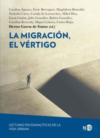 MIGRACIÓN, EL VÉRTIGO, LA