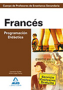CUERPO DE PROFESORES DE ENSEÑANZA SECUNDARIA. FRANCÉS. PROGRAMACIÓN