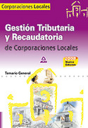 TEMARIO. GESTION TRIBUTARIA Y RECAUDATORIA CORPORACIONES LOCALES