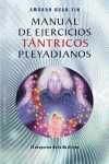 MANUAL DE EJERCICIOS TÁNTRICOS PLEYADIANOS