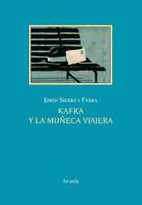 KAFKA Y LA MUÑECA VIAJERA.  25 ANIVERSARIO