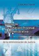 TRAMITACIÓN PROCESAL Y ADMINISTRATIVA DE LA ADMINISTRACIÓN DE C.P. II
