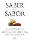 SABER DEL SABOR. MANUAL DE CULTURA GASTRONOMICA