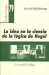 IDEA EN LA CIENCIA DE LA LÓGICA DE HEGEL, LA