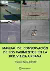 MANUAL DE CONSERVACION DE LOS PAVIMENTOS EN LA RED VIARIA URBANA