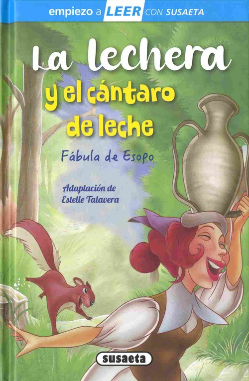 LA LECHERA Y EL CANTARO DE LECHE. EMPIEZO A LEER CON SUSAETA