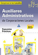 SUPUESTOS PRACTICOS. AUXILIARES ADMINISTRATIVOS CORPORACIONES LOCALES