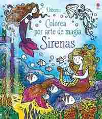 SIRENAS. COLOREA POR ARTE DE MAGIA