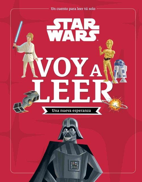 UNA NUEVA ESPERANZA. STAR WARS. VOY A LEER