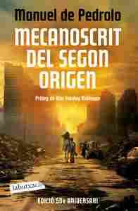 MECANOSCRIT DEL SEGON ORIGEN (ED. 50 ANIVERSARI)                                PRÒLEG DE KIM STANLE