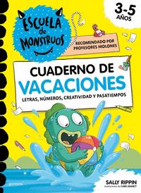 ESCUELA DE MONSTRUOS - CUADERNO DE VACACIONES 3-5 AÑOS