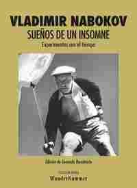 SUEÑOS DE UN INSOMNE. EXPERIMENTOS CON EL TIEMPO