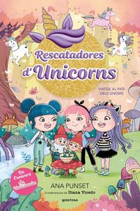 RESCATADORES D'UNICORNS 11 - VIATGE AL PAÍS DELS GNOMS