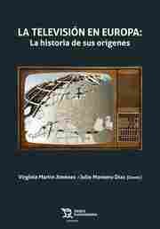 TELEVISION EN EUROPA LA HISTORIA DE SUS ORIGENES,LA