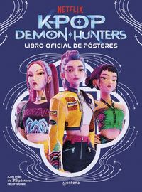 K-POP DEMON HUNTERS. LIBRO OFICIAL DE PÓSTERES