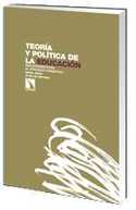 TEORIA Y POLITICA DE LA EDUCACION. REFLEXIONES PARA EL PROCESO FORMATIVO