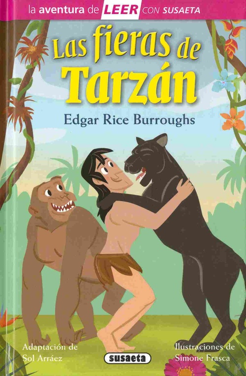 LAS FIERAS DE TARZAN. LA AVENTURA DE LEER CON SUSAETA
