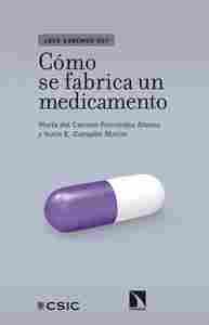COMO SE FABRICA UN MEDICAMENTO