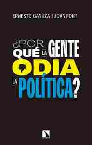¿ POR QUE LA GENTE ODIA LA POLITICA ?