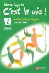 2º BACH. LIVRE CŽEST LA VIE! SERIE LYCEE,