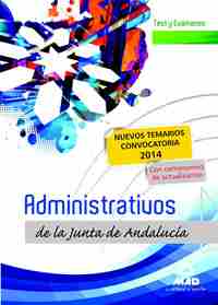 TEST Y EXÁMENES ADMINISTRATIVOS DE LA JUNTA DE ANDALUCÍA. TURNO LIBRE