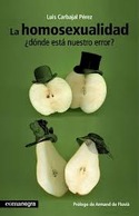 LA HOMOSEXUALIDAD.¿ DONDE ESTA NUESTRO ERROR?