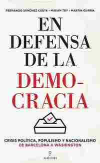 EN DEFENSA DE LA DEMOCRACIA.