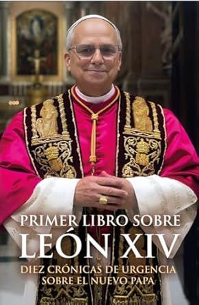 PRIMER LIBRO SOBRE LEÓN XIV