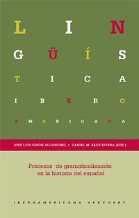 PROCESOS DE GRAMATICALIZACION EN LA HISTORIA DEL ESPAÑOL