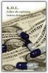 K.O.L. LIDER DE OPINION