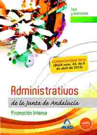 ADMINISTRATIVOS TEST Y EXAMENES DE LA JUNTA DE ANDALUCIA. PROMOCION INTERNA