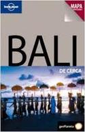 BALI DE CERCA. LONELY PLANET