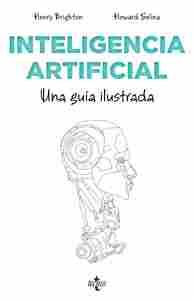 INTELIGENCIA ARTIFICIAL. UNA GUIA ILUSTRADA