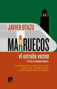 MARRUECOS EL EXTRAÑO VECINO