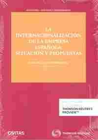 LA INTERNACIONALIZACION DE LA EMPRESA ESPAÑOLA SITUACION Y PROPUESTAS (DUO)