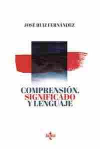 COMPRENSIÓN, SIGNIFICADO Y LENGUAJE